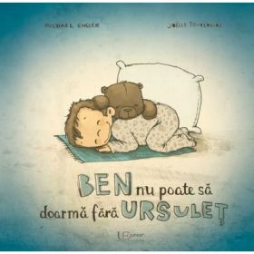 Ben nu poate sa doarma fara Ursulet - Joëlle Tourlonias