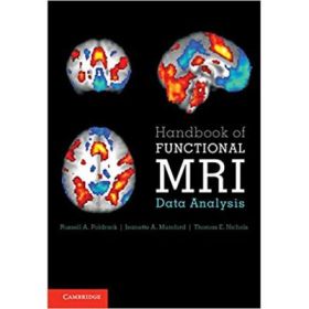 Handbook of Functional MRI Data Analysis - Russell A. Poldrack, Jeanette A. Mumford, Thomas E. Nichols