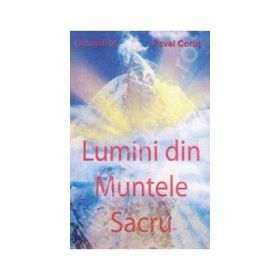 Lumini din muntele sacru - Pavel Corut
