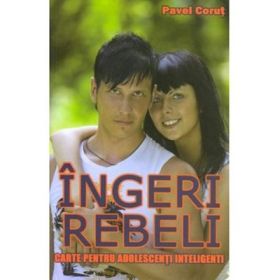 Ingeri rebeli - Pavel Corut