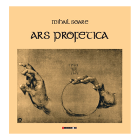 Ars profetica - Mihail Soare