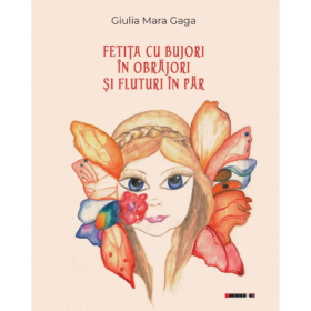 Fetita cu bujori in obrajori si fluturi in par - Giulia Mara Gaga