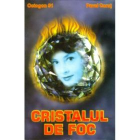Cristalul de foc - Pavel Corut