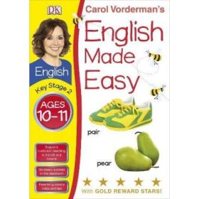 English Made Easy Ages 10-11 Key Stage 2 - Carol Vorderman