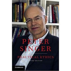 Practical Ethics - Peter Singer