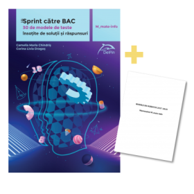 Sprint catre Bacalaureat - M_mate-info - 30 de teste cu bareme si rezolvari + brosura cu subiectele de la BAC din ultimii 3 ani, oferita GRATUIT