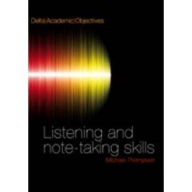 Listening and note-taking skills - Michael Thompson