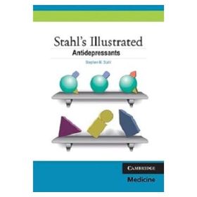 Stahl's Illustrated Antidepressants - Stephen M. Stahl