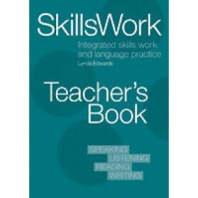 SkillsWork Teacher's Book - Lynda Edwards