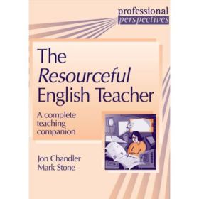 The Resourceful English Teacher - Mark Stone, Jon Chandler