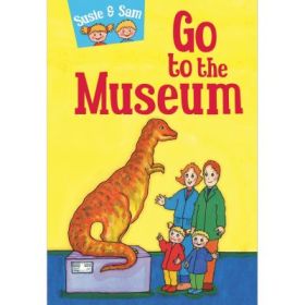 Susie and Sam Go to the Museum - Judy Hamilton