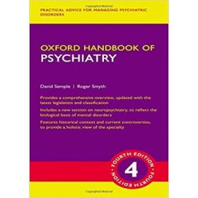 Oxford Handbook of Psychiatry - David Semple, Roger Smyth
