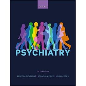 Psychiatry - Rebecca McKnight, Jonathan Price, John Geddes