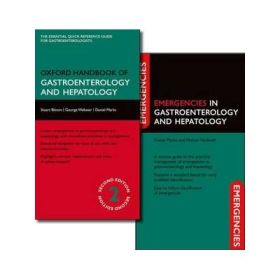 Oxford Handbook of Gastroenterology and Hepatology and Emergencies in Gastroenterology and Hepatology - Stuart Bloom, George Webster, Daniel Marks, Marcus Harbord