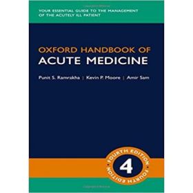 Oxford Handbook of Acute Medicine - Punit Ramrakha, Kevin Moore, Amir Sam