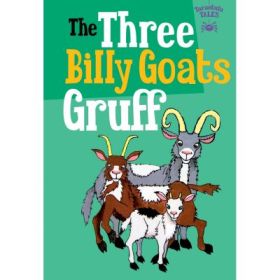 The Children's Fairy Tale Collection. The Three Billy Goats Gruff - Judy Hamilton