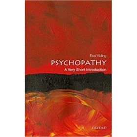Psychopathy: A Very Short Introduction - Essi Viding