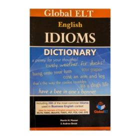 Dictionary of Idioms - Martin H. Manser