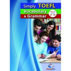 Simply TOEFL Grammar &amp; Vocabulary. Self-study Edition - Andrew Betsis
