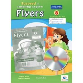 Succeed in Flyers. 8 Practice Tests 2018 Format. Student's with CD and key - Andrew Betsis, Lawrence Mamas