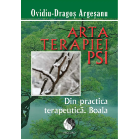 Arta terapiei PSI - Ovidiu Dragos Argesanu