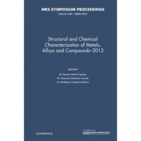 Structural and Chemical Characterization of Metals, Alloys and Compounds–2012: Volume 1481 - Ramiro Perez Campos, Antonio Contreras Cuevas, Rodrigo A. Esparza Munoz