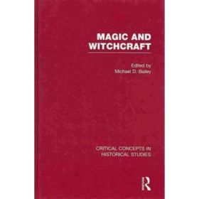 Magic and Witchcraft - Michael D. Bailey