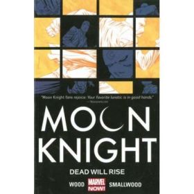 Moon Knight Volume 2: Dead Will Rise - Brian Wood