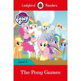 My Little Pony. The Pony Games Ladybird Readers Level 4