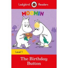 Moomin. The Birthday Button. Ladybird Readers Level 1