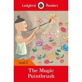 The Magic Paintbrush. Ladybird Readers Level 2