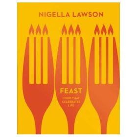 Feast - Nigella Lawson