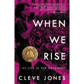 When We Rise: My Life in the Movement - Cleve Jones