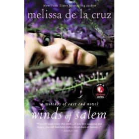 Winds of Salem: A Witches of East End Novel - Melissa de La Cruz