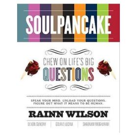 SoulPancake: Chew on Life's Big Questions - Rainn Wilson, Devon Gundry, Golriz Lucina, Shabnam Mogharab