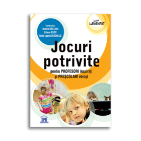 Jocuri potrivite - Daniela Raileanu, Liliana Bujor, Nadia-Laura Serdenciuc