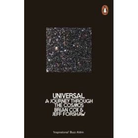 Universal: A Journey Through the Cosmos - Brian Cox, Jeff Forshaw