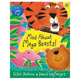 Mad About Mega Beasts! - Giles Andreae