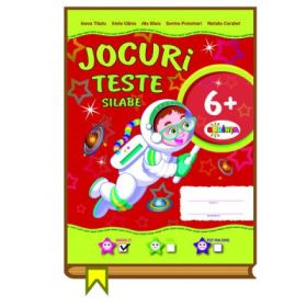 Jocuri, Teste, Silabe 6+ - Inesa Tautu, Stela Ganju, Ala Blaja, Dorina Ponomari, Natalia Carabet