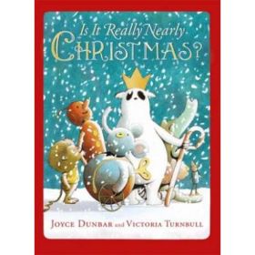 Is it Really Nearly Christmas? - Joyce Dunbar