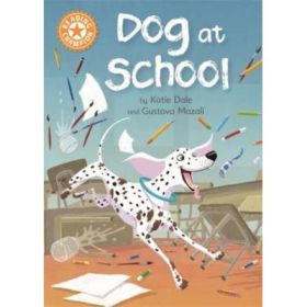 Reading Champion: Dog at School - Katie Dale