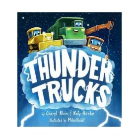 Thunder Trucks - Cheryl Klein, Katy Beebe