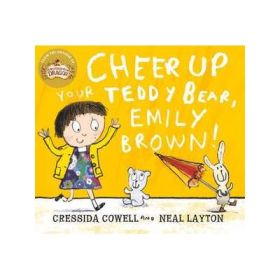 Cheer Up Your Teddy Emily Brown - Cressida Cowell