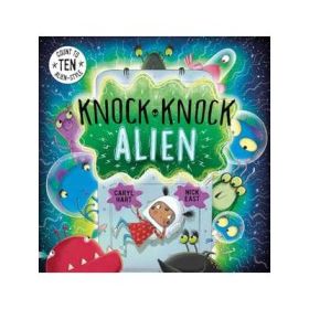 Knock Knock Alien - Caryl Hart