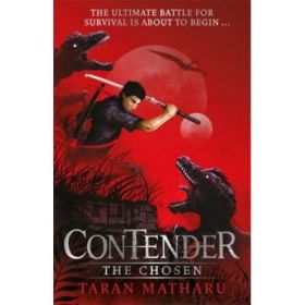 Contender: The Chosen - Taran Matharu
