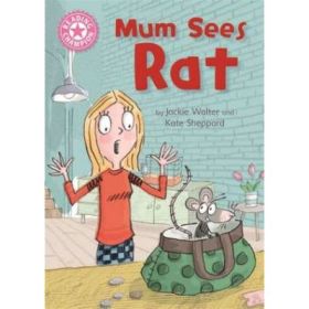 Reading Champion: Mum Sees Rat - Jackie Walter
