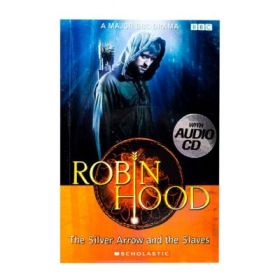 Robin Hood. The Silver Arrow - Lynda Edwards