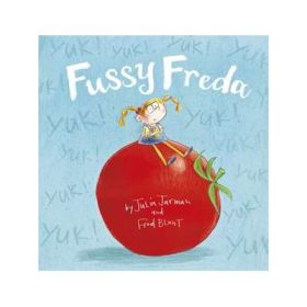 Fussy Freda - Julia Jarman