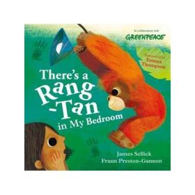 There's a Rang-Tan in My Bedroom - James Sellick