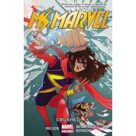 Ms. Marvel Volume 3: Crushed - G. Willow Wilson